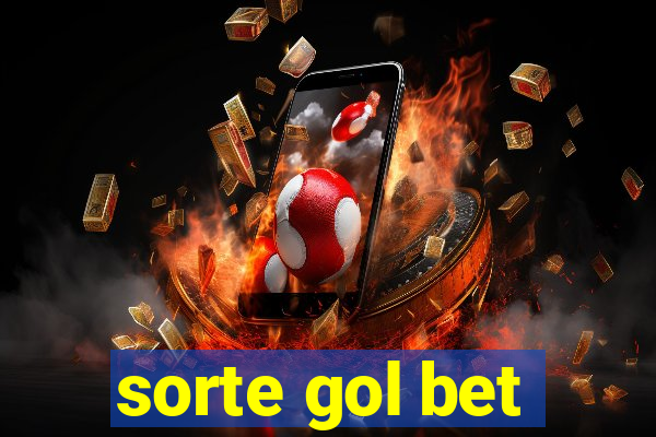 sorte gol bet